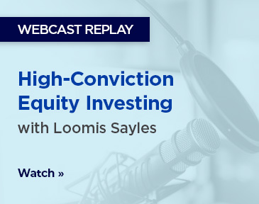 Fund updates from the Loomis Sayles team.