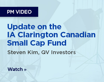 QV Investors portfolio manager Steven Kim provides an update on the IA Clarington Canadian Small-Cap Fund